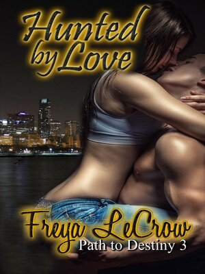 cover image of Hunted by Love